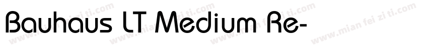 Bauhaus LT Medium Re字体转换